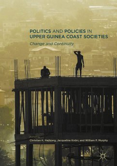 Politics and Policies in Upper Guinea Coast Societies (eBook, PDF)