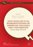 Anti-Intellectual Representations of American Colleges and Universities (eBook, PDF)