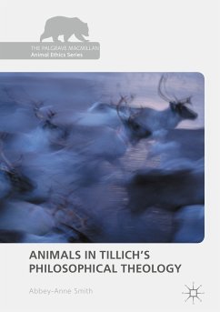 Animals in Tillich's Philosophical Theology (eBook, PDF) - Smith, Abbey-Anne