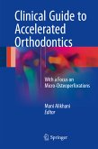 Clinical Guide to Accelerated Orthodontics (eBook, PDF)