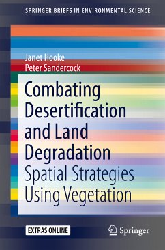 Combating Desertification and Land Degradation (eBook, PDF) - Hooke, Janet; Sandercock, Peter
