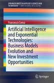 Artificial Intelligence and Exponential Technologies: Business Models Evolution and New Investment Opportunities (eBook, PDF)