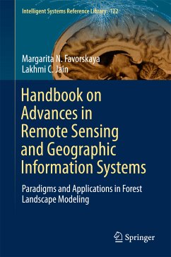 Handbook on Advances in Remote Sensing and Geographic Information Systems (eBook, PDF) - Favorskaya, Margarita N.; Jain, Lakhmi C.