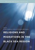 Religions and Migrations in the Black Sea Region (eBook, PDF)