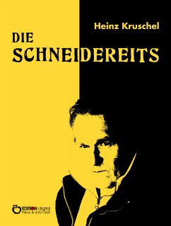 Die Schneidereits (eBook, ePUB) - Kruschel, Heinz