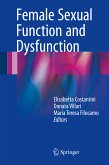 Female Sexual Function and Dysfunction (eBook, PDF)