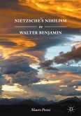 Nietzsche’s Nihilism in Walter Benjamin (eBook, PDF)