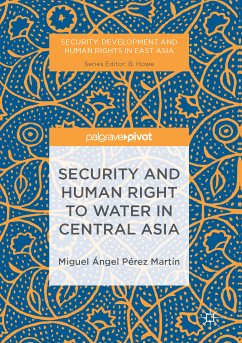 Security and Human Right to Water in Central Asia (eBook, PDF) - Pérez Martín, Miguel Ángel
