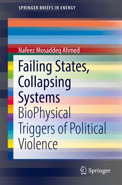 Failing States, Collapsing Systems (eBook, PDF) - Ahmed, Nafeez Mosaddeq
