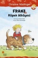 Franz ve Köpek Hikayesi - Nöstlinger, Christine