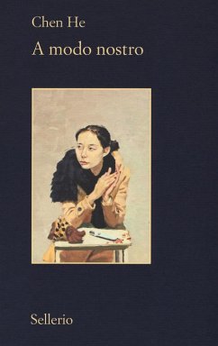 A modo nostro - Chen, He