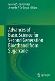Advances of Basic Science for Second Generation Bioethanol from Sugarcane (eBook, PDF)