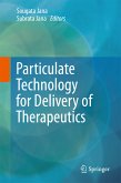 Particulate Technology for Delivery of Therapeutics (eBook, PDF)