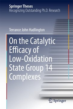 On the Catalytic Efficacy of Low-Oxidation State Group 14 Complexes (eBook, PDF) - Hadlington, Terrance John
