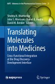 Translating Molecules into Medicines (eBook, PDF)