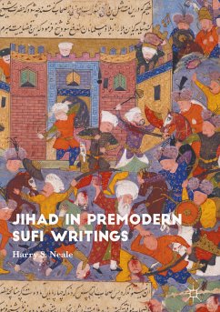 Jihad in Premodern Sufi Writings (eBook, PDF) - Neale, Harry S