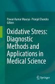 Oxidative Stress: Diagnostic Methods and Applications in Medical Science (eBook, PDF)