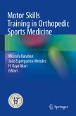 Motor Skills Training in Orthopedic Sports Medicine (eBook, PDF)