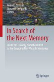 In Search of the Next Memory (eBook, PDF)