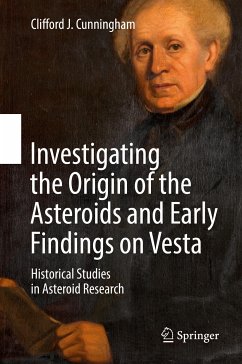 Investigating the Origin of the Asteroids and Early Findings on Vesta (eBook, PDF) - Cunningham, Clifford J.