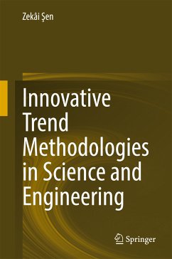 Innovative Trend Methodologies in Science and Engineering (eBook, PDF) - Şen, Zekâi