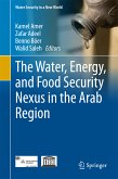 The Water, Energy, and Food Security Nexus in the Arab Region (eBook, PDF)