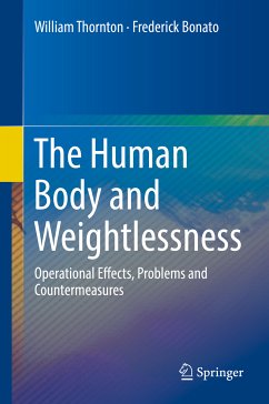 The Human Body and Weightlessness (eBook, PDF) - Thornton, William; Bonato, Frederick