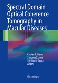 Spectral Domain Optical Coherence Tomography in Macular Diseases (eBook, PDF)
