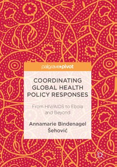 Coordinating Global Health Policy Responses (eBook, PDF) - Bindenagel Šehović, Annamarie