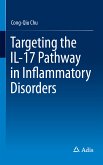 Targeting the IL-17 Pathway in Inflammatory Disorders (eBook, PDF)