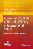 A New Construction of Ricardian Theory of International Values (eBook, PDF)