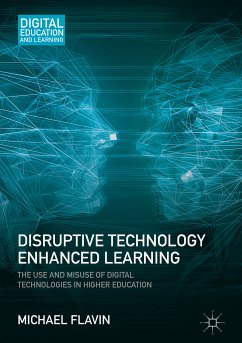 Disruptive Technology Enhanced Learning (eBook, PDF) - Flavin, Michael