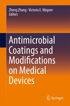 Antimicrobial Coatings and Modifications on Medical Devices (eBook, PDF)