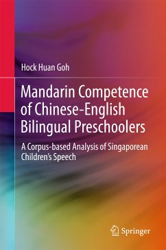 Mandarin Competence of Chinese-English Bilingual Preschoolers (eBook, PDF) - Goh, Hock Huan