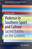 Violence in Southern Sport and Culture (eBook, PDF)