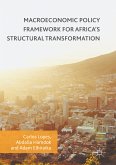 Macroeconomic Policy Framework for Africa's Structural Transformation (eBook, PDF)
