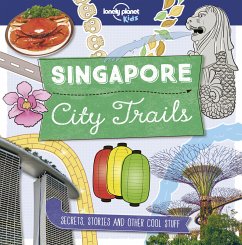 Lonely Planet Kids City Trails - Singapore - Lonely Planet Kids; Greathead, Helen