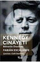 Kennedy Cinayeti - Escalante, Fabian