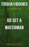 Go Set a Watchman by Harper Lee (Trivia-On-Books) (eBook, ePUB)