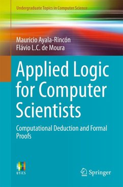 Applied Logic for Computer Scientists (eBook, PDF) - Ayala-Rincón, Mauricio; de Moura, Flávio L. C.