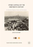 Other Capitals of the Nineteenth Century (eBook, PDF)