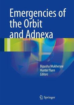 Emergencies of the Orbit and Adnexa (eBook, PDF)