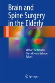Brain and Spine Surgery in the Elderly (eBook, PDF)