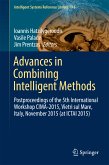 Advances in Combining Intelligent Methods (eBook, PDF)