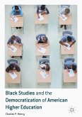 Black Studies and the Democratization of American Higher Education (eBook, PDF)