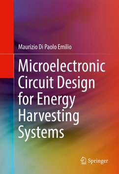 Microelectronic Circuit Design for Energy Harvesting Systems (eBook, PDF) - Di Paolo Emilio, Maurizio