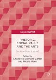Rhetoric, Social Value and the Arts (eBook, PDF)