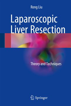 Laparoscopic Liver Resection (eBook, PDF) - Liu, Rong