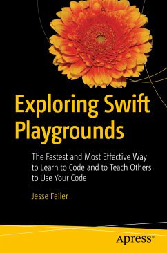 Exploring Swift Playgrounds (eBook, PDF) - Feiler, Jesse