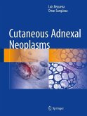 Cutaneous Adnexal Neoplasms (eBook, PDF)